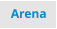 Arena